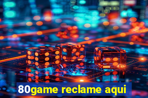 80game reclame aqui